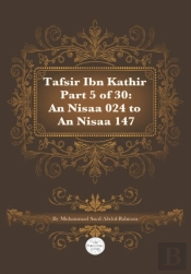 Tafsir Ibn Kathir Part 5 Of 30