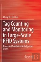 Tag Counting And Monitoring In Large-Scale Rfid Systems