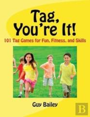 Tag, You'Re It!