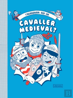 Bertrand.pt - T'Agradaria Ser Un Cavaller Medieval?