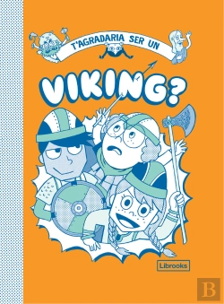 Bertrand.pt - T'Agradaria Ser Un Viking?