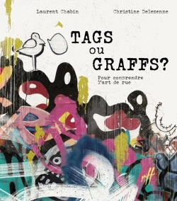 Bertrand.pt - Tags Ou Graffs? Pour Comprendre L'Art De Rue