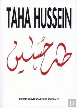 Bertrand.pt - Taha Hussein : Colloque De Bordeaux, 15-17 Déc. 1989
