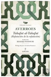 Tahafut Al-Tahafut. Refutacion De La Refutacion