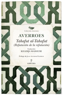 Bertrand.pt - Tahafut Al-Tahafut. Refutacion De La Refutacion
