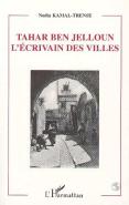 Tahar Ben Jelloun: L'Écrivains Des Villes