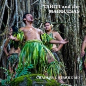 Tahiti And The Marquesas: Including The