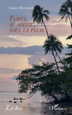 Bertrand.pt - Tahiti, Au Soleil, Sous La Pluie