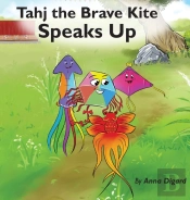 Tahj The Brave Kite Speaks Up