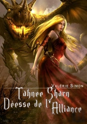 Tahnee-Sharn, Deesse De L?Alliance