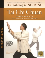 Tai Chi Chuan Classical Yang Style
