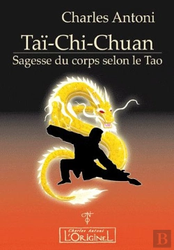 Bertrand.pt - Tai Chi Chuan ; Sagesse Du Corps Selon Le Tao