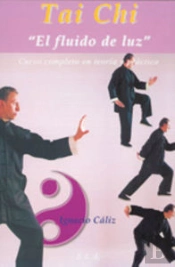 Tai Chi, El Fluido De Luz