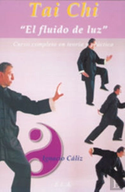 Bertrand.pt - Tai Chi, El Fluido De Luz