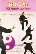 Tai Chi, El Fluido De Luz
