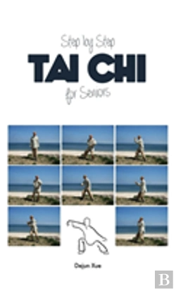 Bertrand.pt - Tai Chi For Seniors, Step By Step