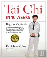 Tai Chi In 10 Weeks