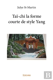 Taï-Chi La Forme Courte De Style Yang