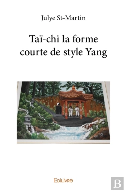 Bertrand.pt - Taï-Chi La Forme Courte De Style Yang