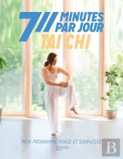 Tai Chi ; Mon Programme Force Et Souplesse