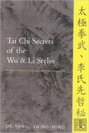Tai Chi Secrets Of The Wu & Li Styles