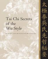 Tai Chi Secrets Of The Wu Style