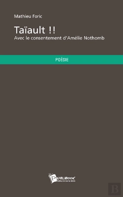 Bertrand.pt - Taïault !! Avec Le Consentement D'Amélie Nothomb