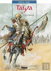 Taïga Tome 1 ; Le Cosaque