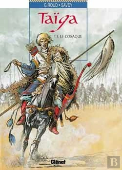 Bertrand.pt - Taïga Tome 1 ; Le Cosaque