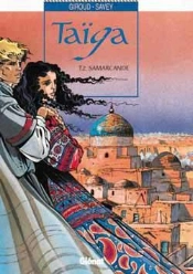 Taïga Tome 2 ; Samarcande