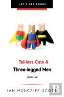 Tail-Less Cats & Three-Legged Men