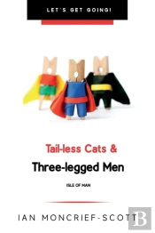 Tail-Less Cats & Three-Legged Men