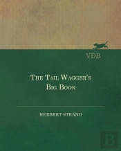 Tail Wagger'S Big Book