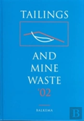 Tailings And Mine Waste 2002