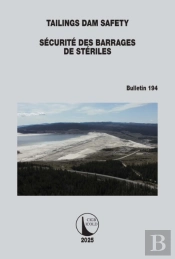 Tailings Dam Safety / Securite Des Barrages De Steriles