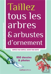 Taillez Tous Les Arbres Et Arbustes D'Ornement