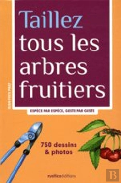 Bertrand.pt - Taillez Tous Les Arbres Fruitiers