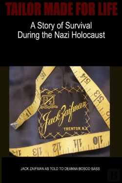 Bertrand.pt - Tailor Made For Life - A Story Of Survival During The Nazi Holocaust