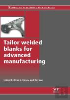 Tailor Welded Blanks For Advanced Manufacturing