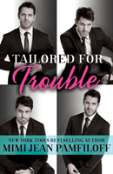 Tailored For Trouble