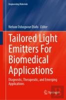 Tailored Light Emitters For Biomedical Applications
