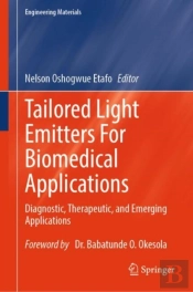 Tailored Light Emitters For Biomedical Applications