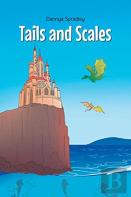 Tails And Scales