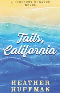 Tails, California