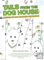 Tails From The Dog House: Bruiser And Bo