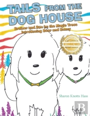 Tails From The Dog House