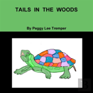 Tails In The Woods