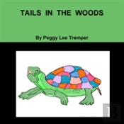 Tails In The Woods