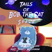 Tails Of Bob The Cat