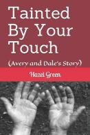 Tainted By Your Touch